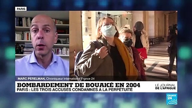Bombardement de Bouaké : les trois accusés condamnés à la perpétuité