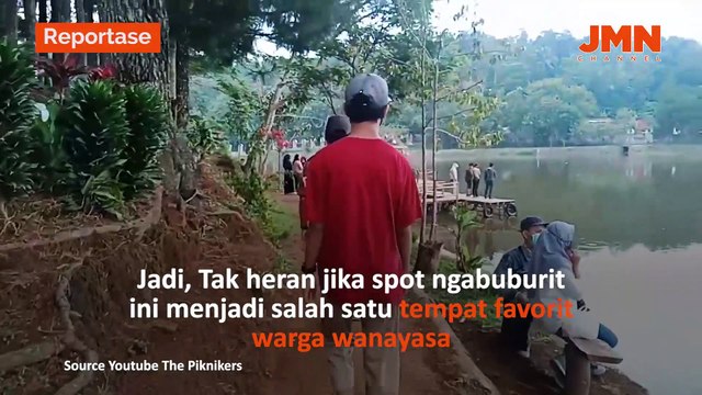 REPORTASE - SITU WANAYASA TEMPAT FAVORIT NGABUBURIT