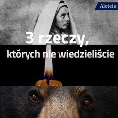 Ciekawostki o św. Bernadecie