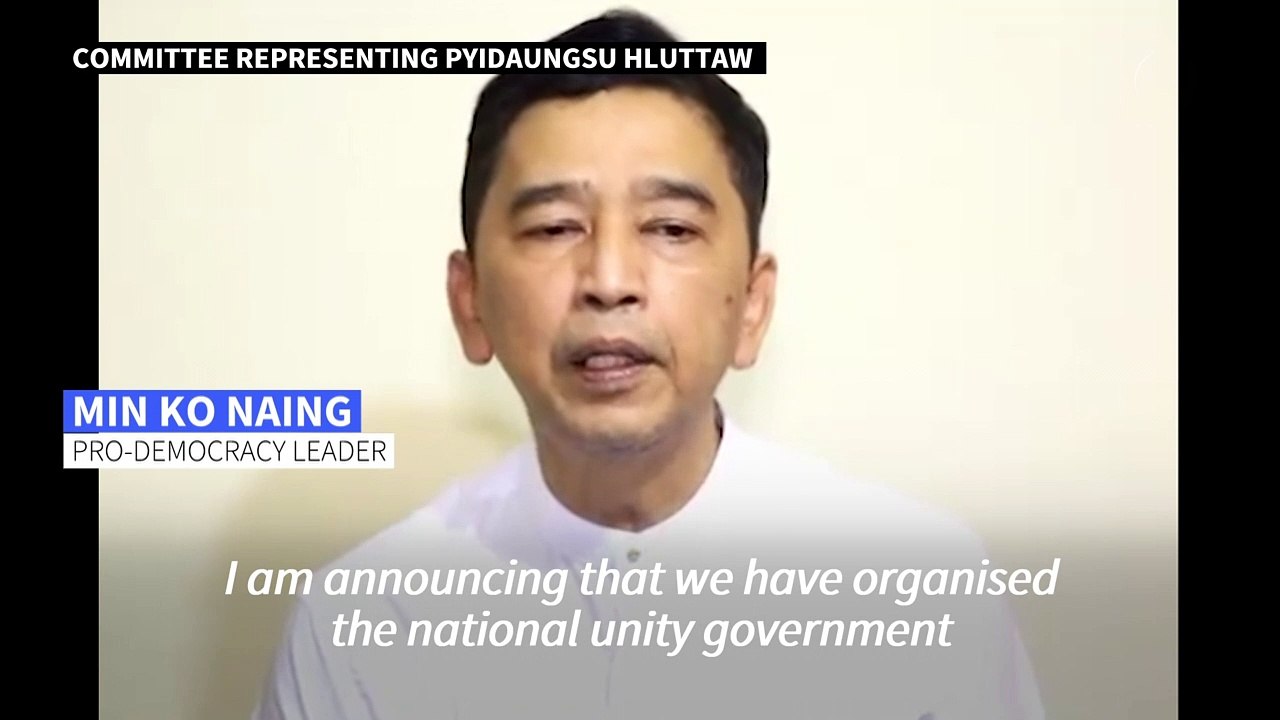 Myanmar ousted pro-democracy leader announces national unity government