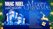 NHẠC NOEL HẢI NGOẠI - Lời Con Xin Chúa, Bài Thánh Ca Buồn - LK Giáng Sinh Xưa Bất Hủ Hay Nhất 2021