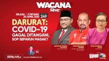 [LIVE] Darurat: Covid-19 gagal ditangani, SOP separuh masak?