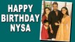 Ajay Devgn, Kajol pen birthday wish for daughter Nysa