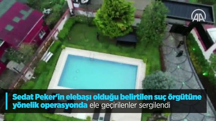 Sedat Peker'in elebaşı olduğu belirtilen suç örgütüne yönelik operasyonda ele geçirilenler