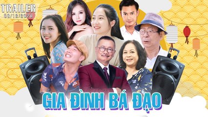 Phim Tết 2021  Gia Đình Bá Đạo - Official Trailer  Siêu Phẩm Phim Hài Tết 2021