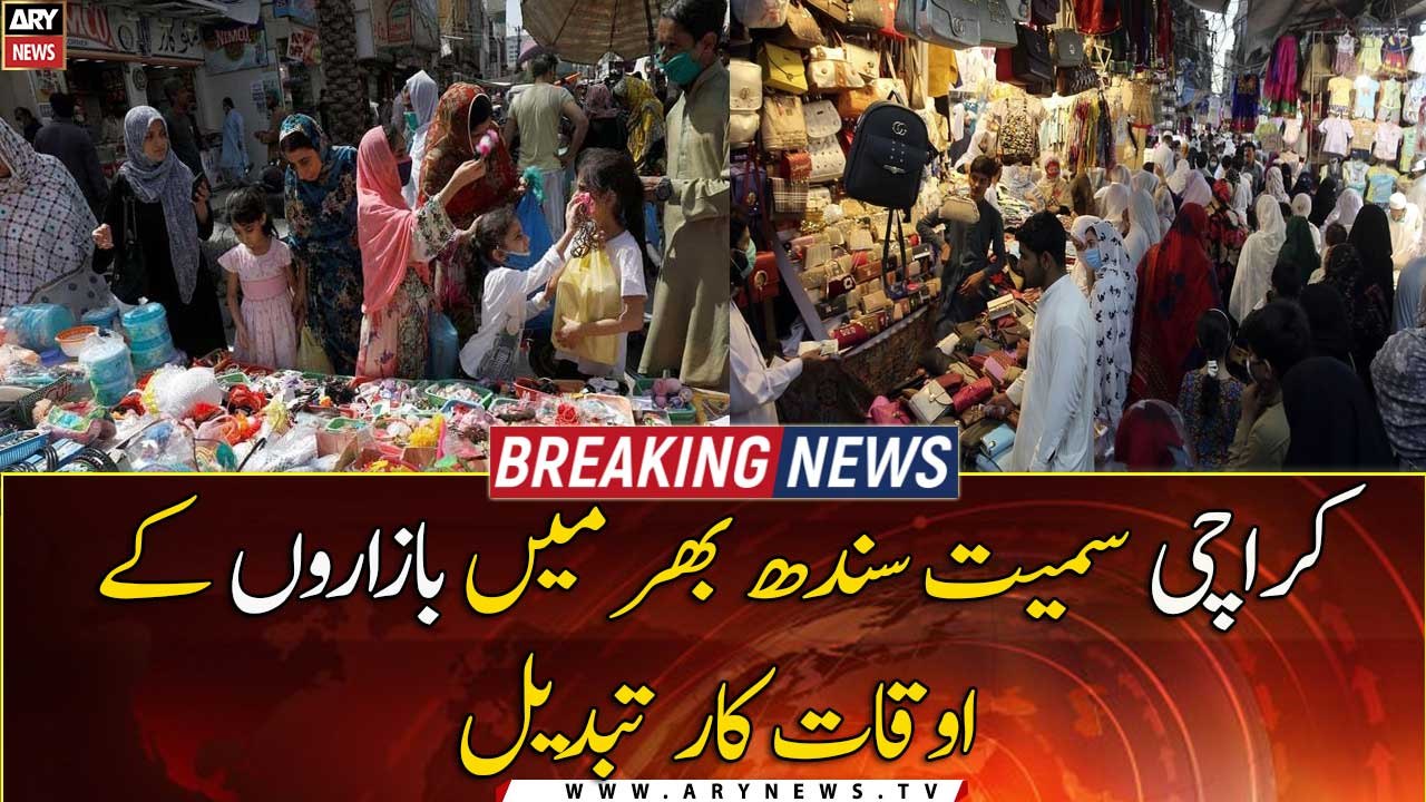 Sindh govt changes closure day, timing of markets and trade centres