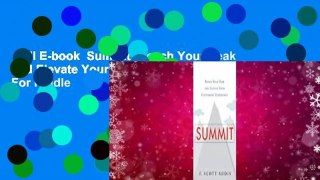Full E-book  Summit: Reach Your Peak and Elevate Your Customers' Experience  For Kindle