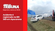 Acidente é registrado na BR-369 em Apucarana