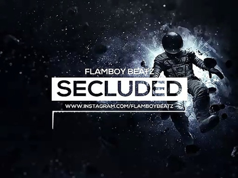 SECLUDED  EMOTIONAL MELODIC TRAP INSTRUMENTAL  PROD BY FLAMBOY BEATZ_v720P