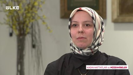 Kadın Hattatlar ve Müzehhibeler - Zeynep Seyhun | 16 Nisan 2021