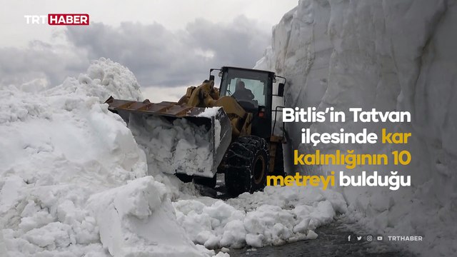Bahar ayında 10 metrelik karla mücadele ediyorlar