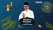 Mutiara Ramadhan bersama H. Achmad Fahmi