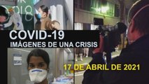 Covid-19 Imágenes de una crisis en el mundo. 17 de abril