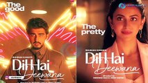 Dil Hai Deewana | Feat. Arjun Kapoor, Rakul Preet Singh Out | Darshan, Zara | Tanishk, Shabbir | Radhika Rao, Vinay Sapru