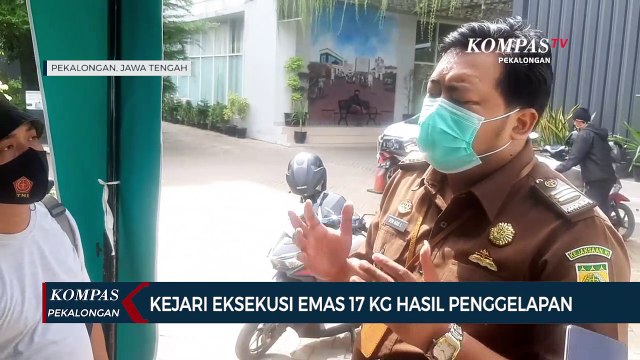 Kejari Eksekusi Emas 17 Kilogram Hasil Penggelapan
