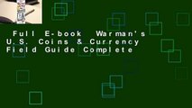 Full E-book  Warman's U.S. Coins & Currency Field Guide Complete