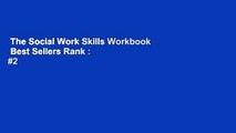 The Social Work Skills Workbook  Best Sellers Rank : #2