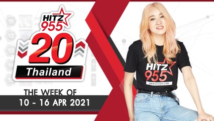 HITZ 20 Thailand Weekly Update | 18-04-2021