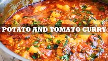 Potato And Tomato Curry /Aloo Tamatar Ki Sabzi Recipe / Vegan