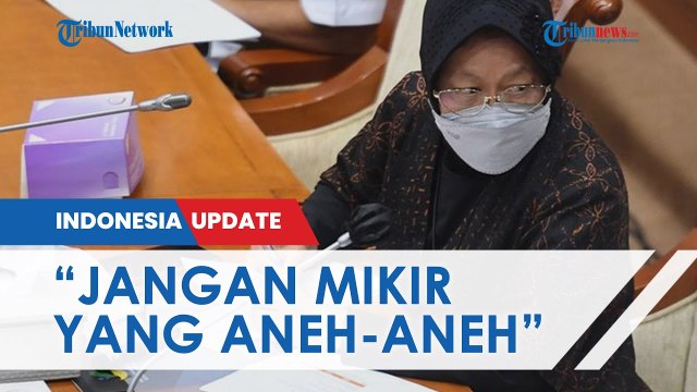 Unggul dalam Survei Elektabilitas Pilkada 2022, Mensos Risma: Belum Tentu Juga Saya Masih Hidup