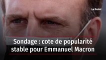 Sondage : cote de popularité stable pour Emmanuel Macron