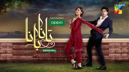 Tanaa Banaa Episode 5 HUM TV Drama 18 April 2021