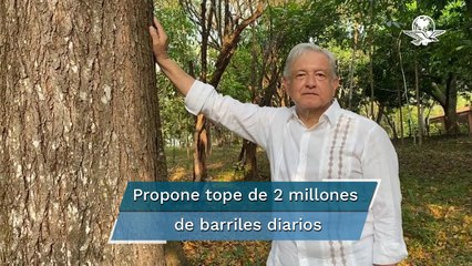 México pondrá límite a producción petrolera para mitigar cambio climático: AMLO