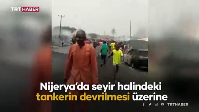 Nijerya'da akaryakıt tankeri patladı: 12 ölü