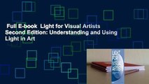 Full E-book  Light for Visual Artists Second Edition: Understanding and Using Light in Art