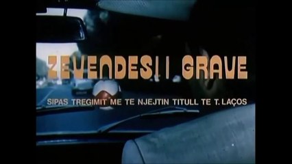 Zevendesi i grave - pjesa 1HD