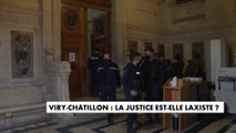 Viry-Châtillon : la justice est-elle laxiste ?