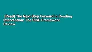 [Read] The Next Step Forward in Reading Intervention: The RISE Framework  Review