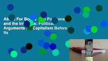 About For Books  The Passions and the Interests: Political Arguments for Capitalism Before Its