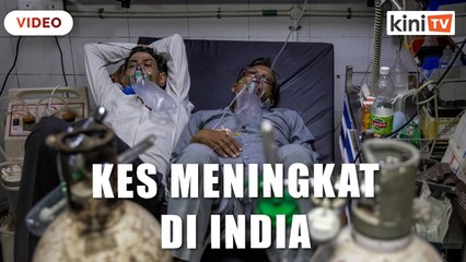 Kes Covid-19 meningkat di India, New Delhi kekurangan katil