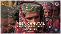 Peer Chhutal Shah Jeelani | Aakhri Urs | Sindhi Song | Sindhi Gaana