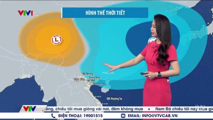 Dự báo thời tiết chiều tối nay 19/4  Bản tin dự báo thời tiết đêm nay