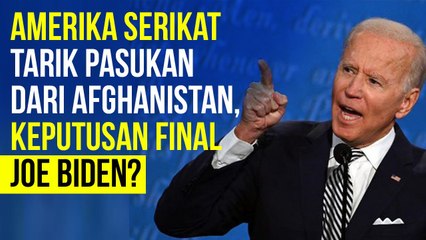 Rencana Joe Biden Soal Penarikan Pasukan dari Afghanistan, Final?