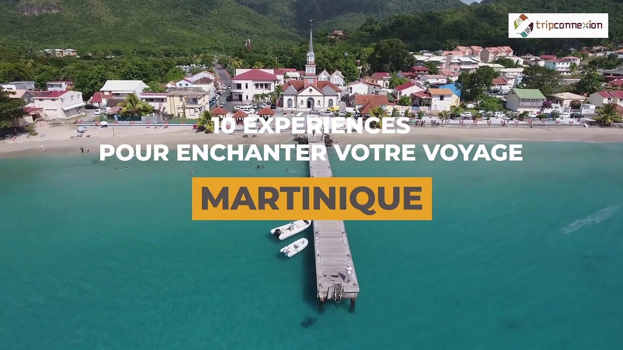 Voyage en Martinique : 10 expériences remarquables
