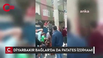 DİYARBAKIR BAĞLAR'DA DA PATATES İZDİHAMI