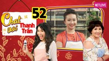 Chat Với Thanh Trần - Tập 52: Mẹ trẻ bị cách ly con để trị trầm cảm sau 2 lần sinh vắng chồng