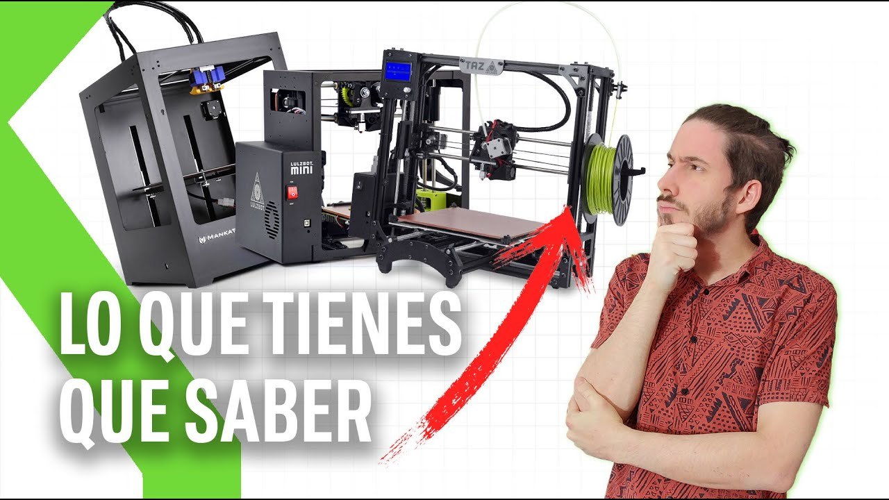 IMPRESORAS 3D TODO lo que tienes que saber antes de comprar una