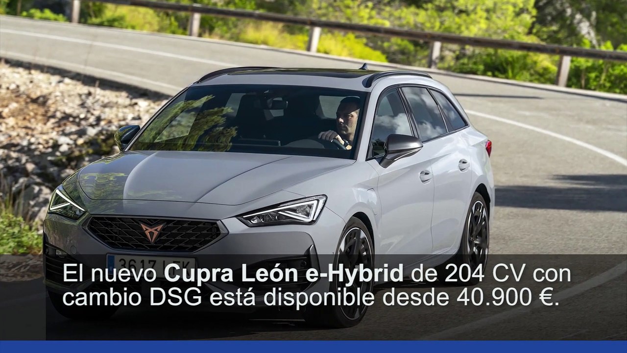 Nuevo Cupra León e-Hybrid 204 CV, ya disponible. Video Motor Pro