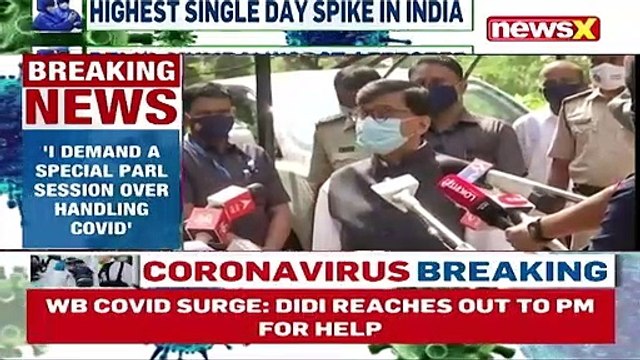 Sanjay Raut Demands Parliament Session On Covid Handling _ NewsX