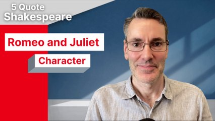 5 Quote Shakespeare Romeo and Juliet: Character