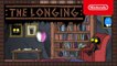 The Longing - Trailer de lancement Switch