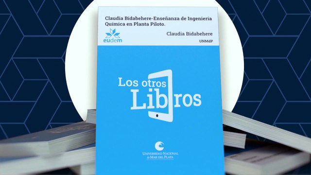 Los Otros Libros - Tercera temporada - Claudia Bidabehere - Ingeniería química en planta piloto