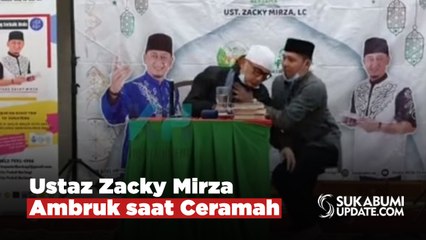 Ustaz Zacky Mirza Ambruk saat Ceramah