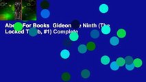 About For Books  Gideon the Ninth (The Locked Tomb, #1) Complete