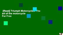 [Read] Triumph Motorcycles: The art of the motorcycle  For Free