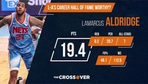 The Crossover: Is LaMarcus Aldridge a Future Hall-Of-Famer?